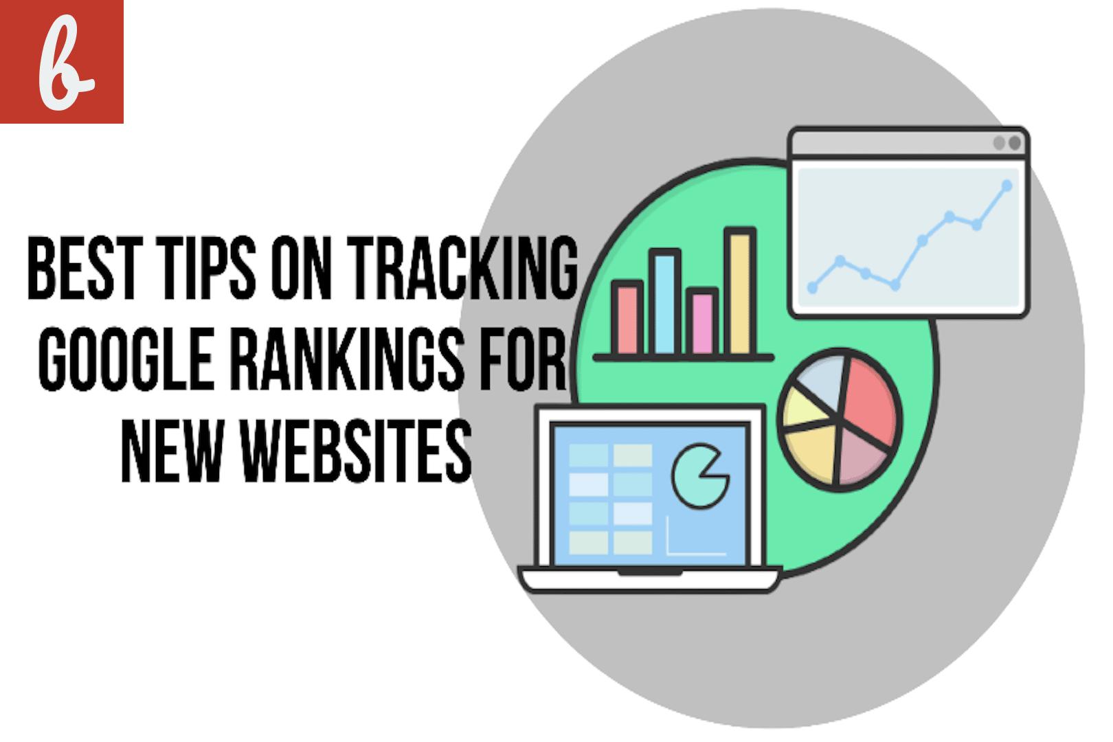 How to Choose the Best Google Rank Tracker for Your Website
