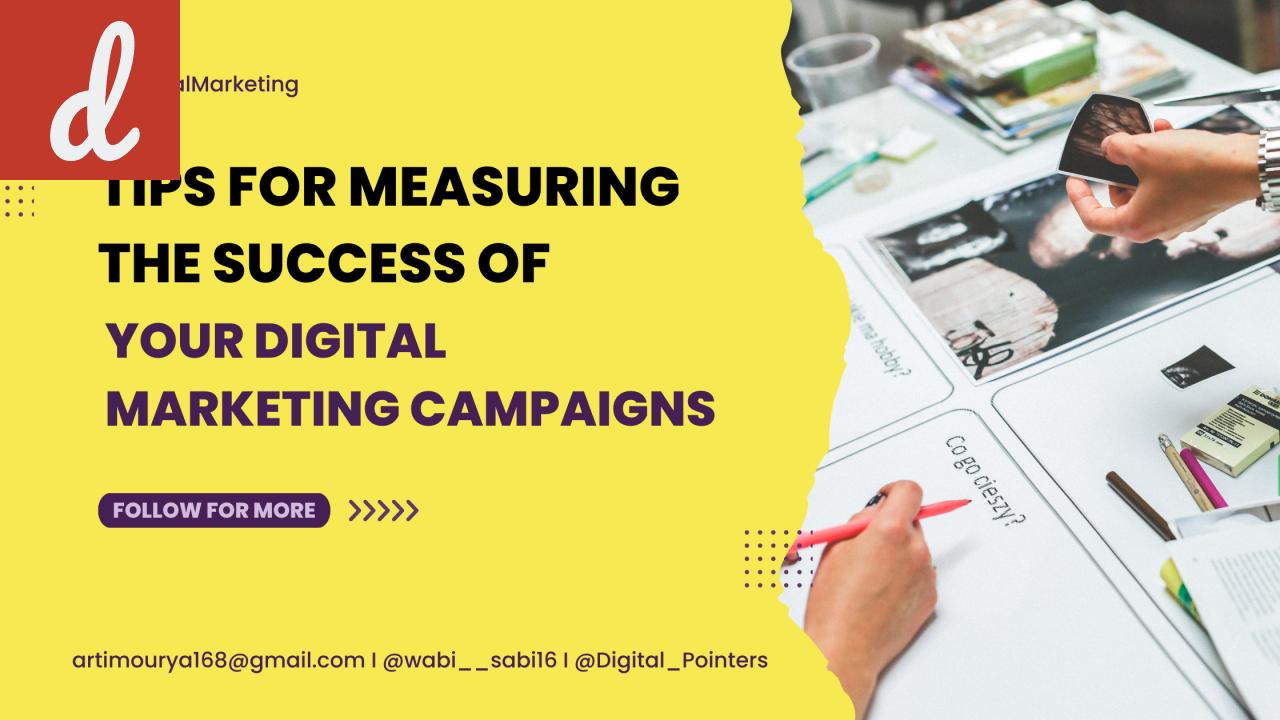 How to Measure the Success of Your Digital Marketing Campaign
