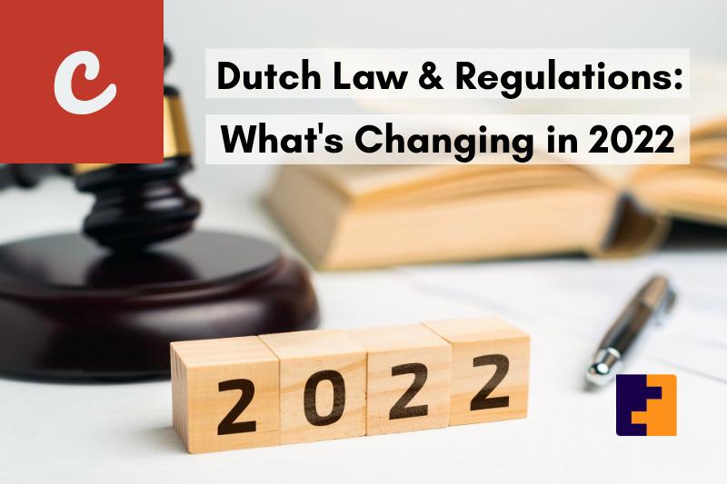 Dutch Business Laws and Regulations: What You Need to Know