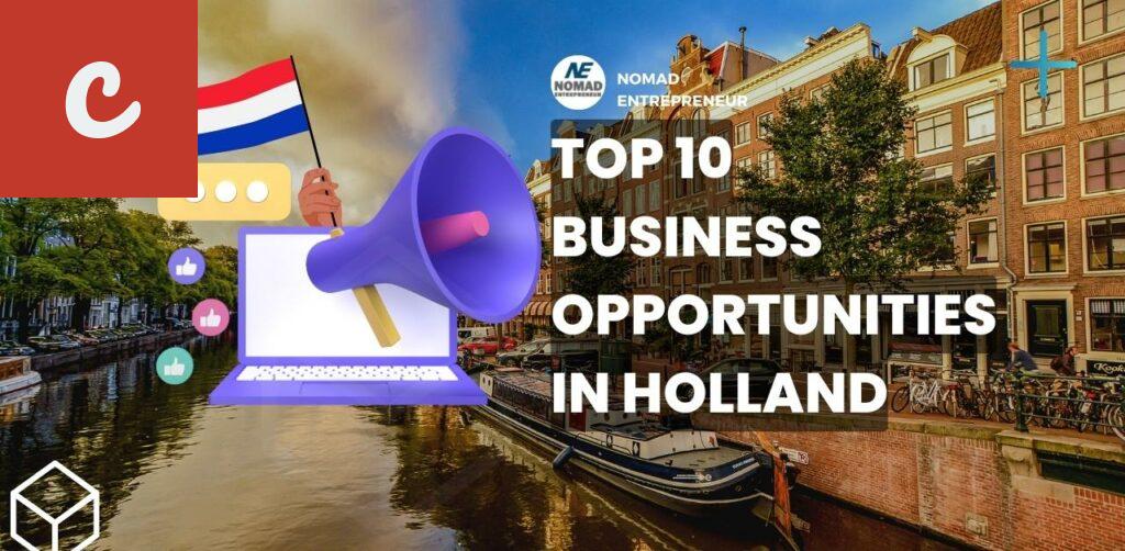 Exploring Opportunities for Foreign Entrepreneurs in the Netherlands